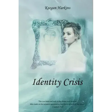 Identity Crisis: Who Does God Say I Am?