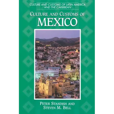 Culture and Customs of Mexico