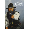 John Selman Gunfighter