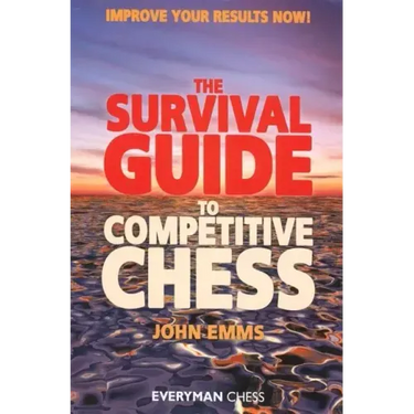 Survival Guide to Competitive Chess