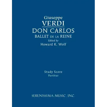 Don Carlos, Ballet de la Reine: Study score