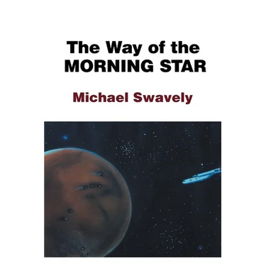 The Way of the Morning Star