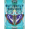 The Butterfly Bruises