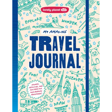 Lonely Planet My Amazing Travel Journal: Write, Draw, Play Games & Capture Special Memories Packed with Activities & Prompts Keeps Kids Entertained Du