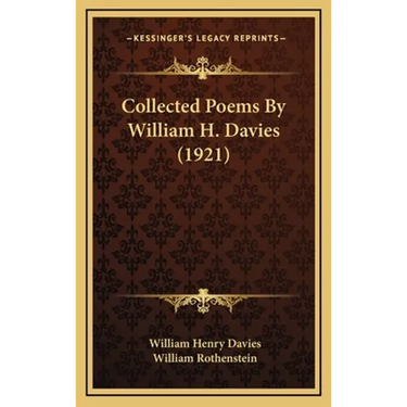 Collected Poems by William H. Davies (1921)