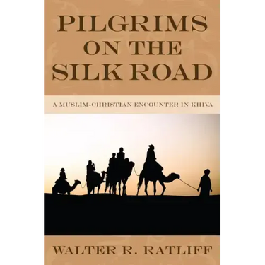 Pilgrims on the Silk Road