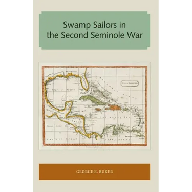Swamp Sailors in the Second Seminole War