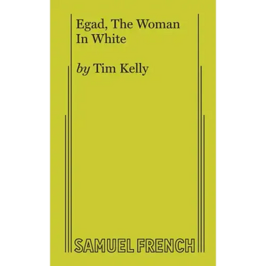 Egad, The Woman In White