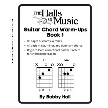The Halls of Music Chord Warmups for Guitar Book 1