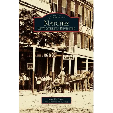 Natchez: City Streets Revisited