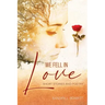 We Fell In love: Short Stories and Poetry