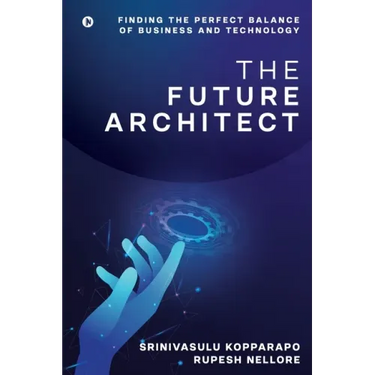 The Future Architect: Finding the perfect balance of business and technology