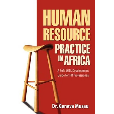 Human Resource Practice in Africa: A Soft Skills Development Guide for HR Professionals