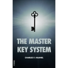 The Master Key System: with questionnaire and glossary