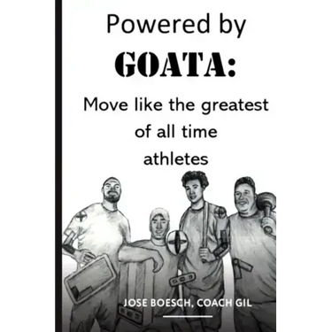 Powered by Goata: MOVE LIKE THE GREATEST OF ALL TIME ATHLETES: Bulletproof your joints and spine by using the same injury resistant move