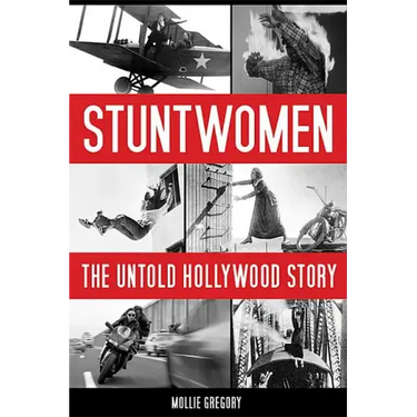 Stuntwomen: The Untold Hollywood Story