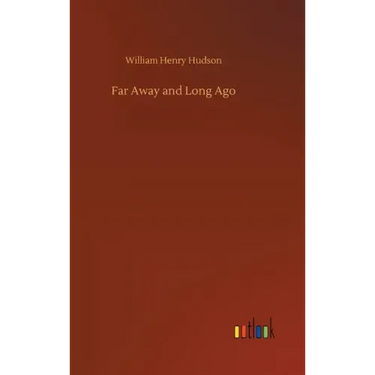 Far Away and Long Ago