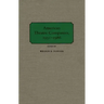 American Theatre Companies, 1931-1986