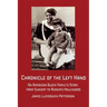 Chronicle of the Left Hand: An American Black Family's Story from Slavery to Russia's Hollywood
