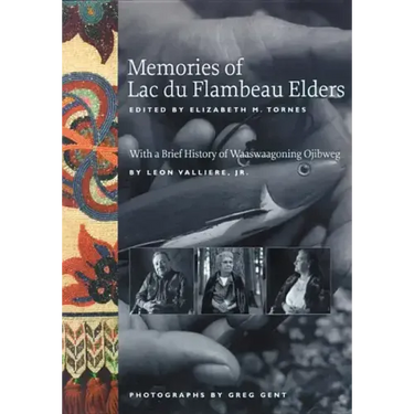 Memories of Lac Du Flambeau Elders