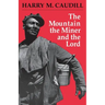 The Mountain, the Miner, and the Lord and Other Tales from a Country Law Office