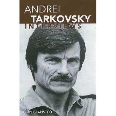 Andrei Tarkovsky: Interviews