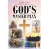 God's Master Plan