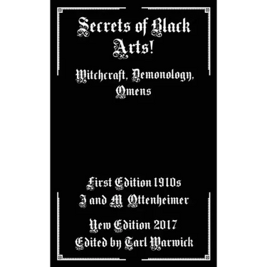 Secrets of Black Arts!: Witchcraft, Demonology, Omens