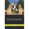 Pioneer Free Will Baptist Ministers Burial Locations in West Virginia