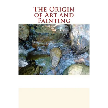 The Origin of Art and Painting