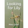 Looking for Lily