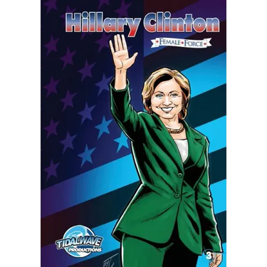 Female Force: Hillary Clinton #3