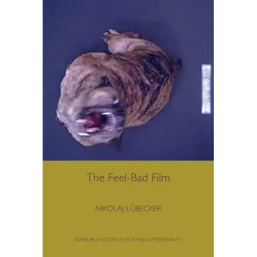 The Feel-Bad Film