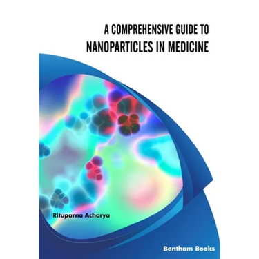 A Comprehensive Guide to Nanoparticles in Medicine