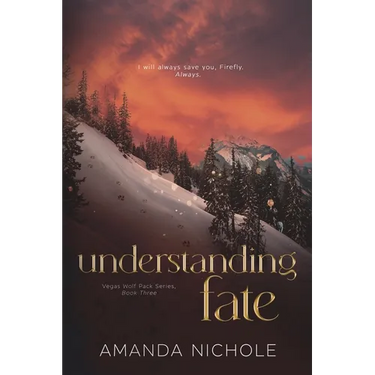 Understanding Fate: Vegas Wolf Pack Series Book 3