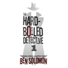 The Hard-Boiled Detective 1: First Series Collection