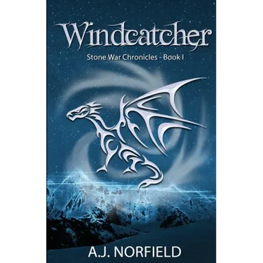 Windcatcher: Book I of the Stone War Chronicles