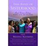 This Band of Sisterhood: Black Women Bishops on Race, Faith, and the Church