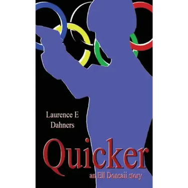 Quicker (An Ell Donsaii Story)