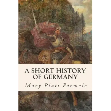 A Short History of Germany