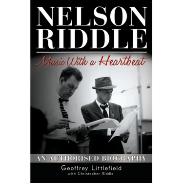 Nelson Riddle: Music With a Heartbeat
