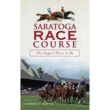 Saratoga Race Course: The August Place to Be
