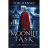 A Moonlit Task: An Urban Fantasy Mystery Novel