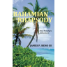 Bahamian Rhapsody