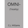 Omni-: (Totality)