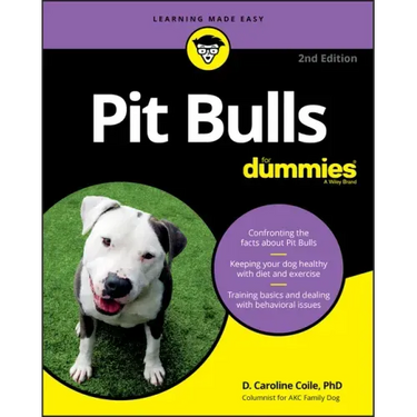 Pit Bulls for Dummies
