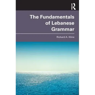 The Fundamentals of Lebanese Grammar