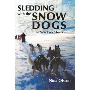 Sledding with the Snow Dogs: An Arctic Circle Adventure