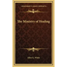The Ministry of Healing