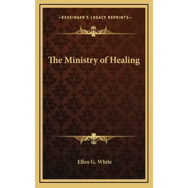 The Ministry of Healing